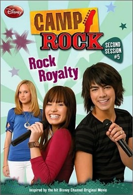 Camp Rock : Second Session #5 : Rock Royalty