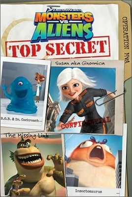 Monsters vs. Aliens : Top Secret