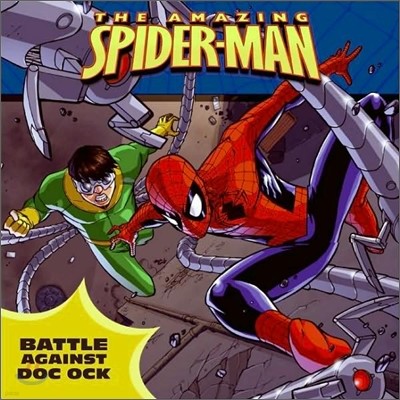 Spider-Man : Battle Against Doc Ock