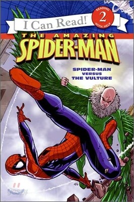 [I Can Read] Level 2 : Spider-Man Versus the Vulture