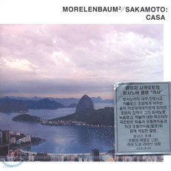 Morelenbaum2 / Sakamoto - Casa