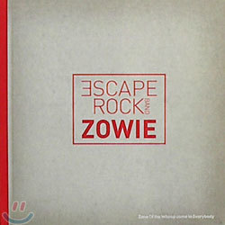 ڿ(Zowie) 1 - Escape Rock