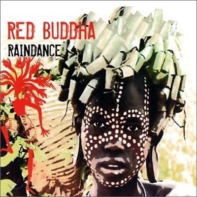 Red Buddha - Rain Dance