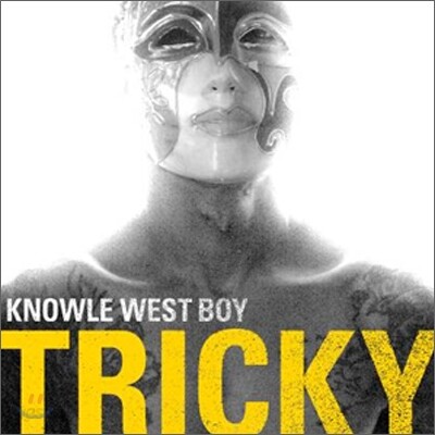 Tricky - Knowle West Boy