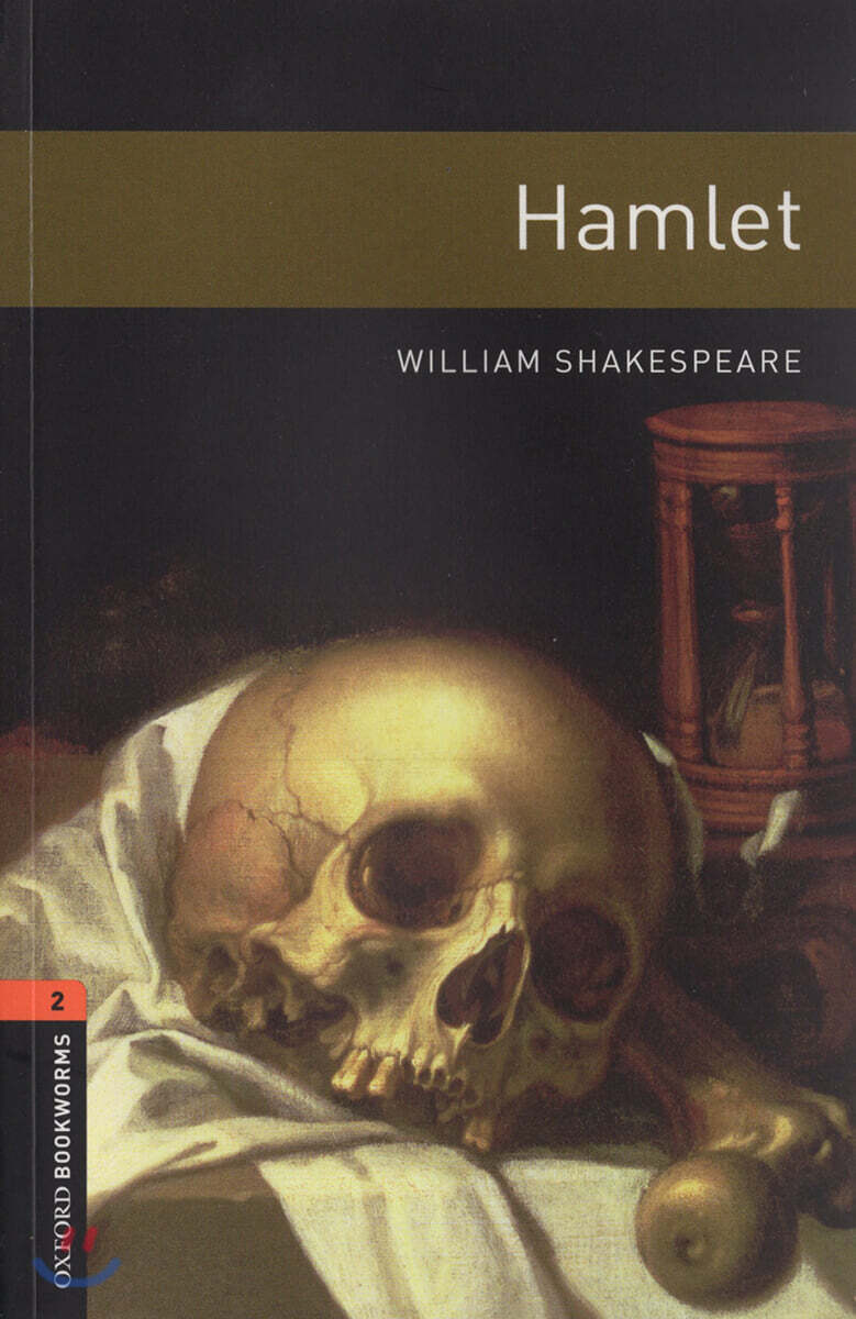 Oxford Bookworms Library Playscripts 3/E 2: Hamlet(Enhanced)