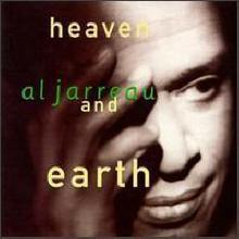 Al Jarreau - Heaven & Earth ()