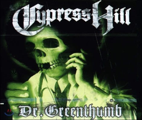 Cypress Hill (사이프레스 힐) - Dr. Greenthumb