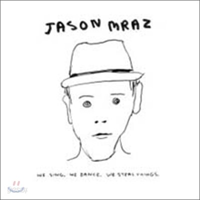 Jason Mraz - We Sing. We Dance. We Steal Things 제이슨 므라즈 3집