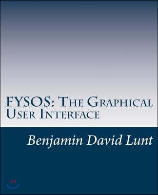 Fysos: The Graphical User Interface