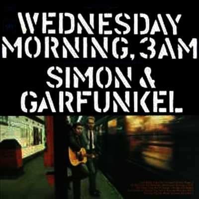 Simon & Garfunkel — Wednesday Morning, 3AM 앨범 커버