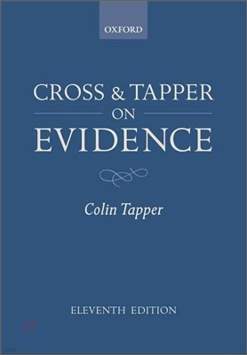 Cross and Tapper on Evidence, 11/E