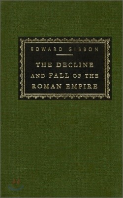 The Decline and Fall of the Roman Empire, Volumes 1 to 3 (of Six): Introduction by Hugh Trevor-Roper