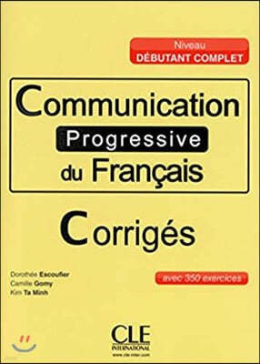 Communication Progressive du francais : Corriges