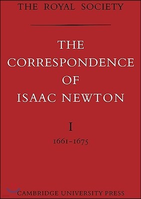 The Correspondence of Isaac Newton 7 Volume Paperback Set