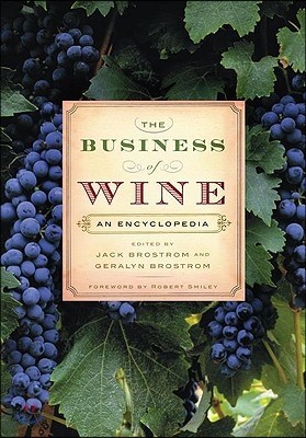 The Business of Wine: An Encyclopedia