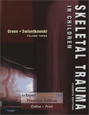 Skeletal Trauma + Green: Skeletal Trauma in Children, 4/E