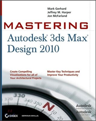 Sybex Mastering Autodesk 3ds Max Design 2010
