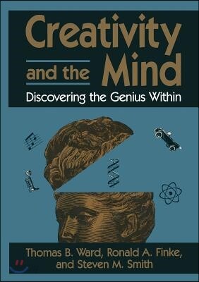 Creativity and the Mind: Discovering the Genius Within