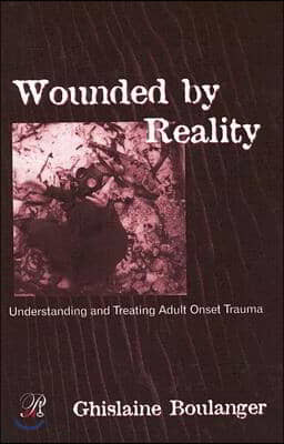 Wounded By Reality