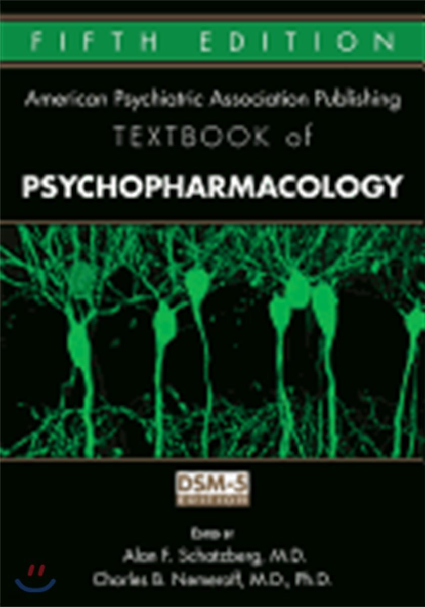 The American Psychiatric Publishing Textbook of Psychopharmacology