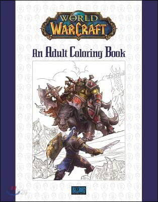 World of Warcraft: An Adult Coloring Book