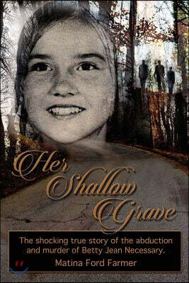 Her Shallow Grave