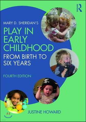 Mary D. Sheridan's Play in Early Childhood