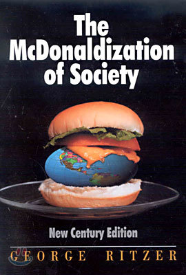 The McDonaldization of Society