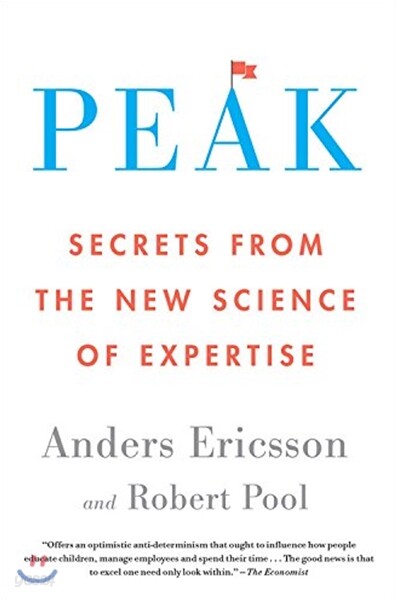 Peak: Secrets from the New Science of Expertise