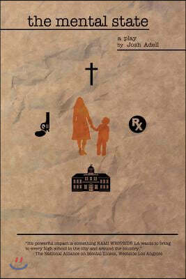 The Mental State: a play