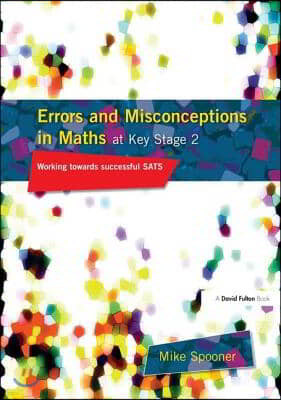 Errors and Misconceptions in Maths at Key Stage 2