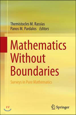 Mathematics Without Boundaries: Surveys in Pure Mathematics