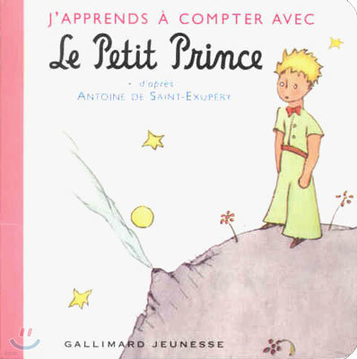 J'Apprends a Compter Avec Le Petit Prince