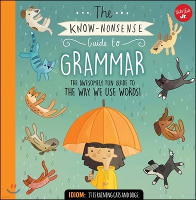 The Know-Nonsense Guide to Grammar