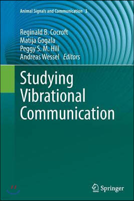 Studying Vibrational Communication