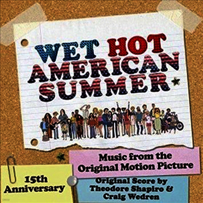 Various Artists — Wet Hot American Summer (?? 핫 아메리칸 썸머) (Score) 앨범 커버