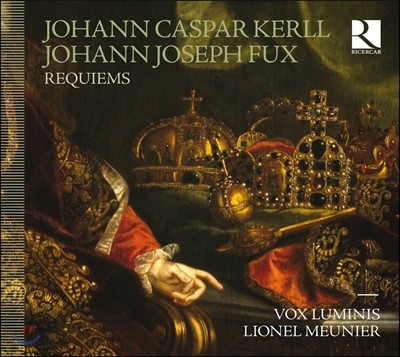 Vox Luminis 푹스 / 케를: 레퀴엠 (Johann Joseph Fux / Johann Caspar Kerll: Requiems) 복스 루미누스, 리오넬 뫼니에