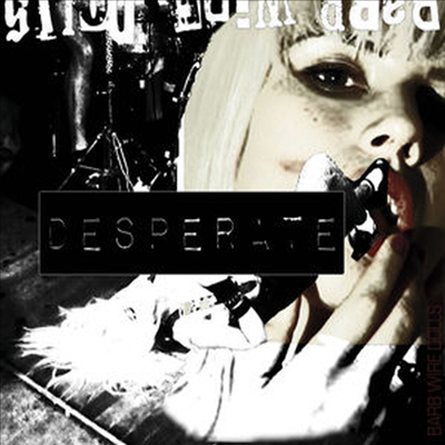 Barb Wire Dolls / Bad Cop/Bad Cop - Desperate (CD)