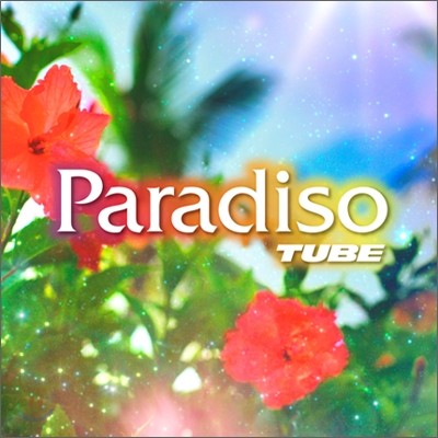 Tube (Ʃ) - Paradiso