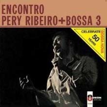 Pery Ribeiro + Bossa Tres - Encontro