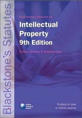 Blackstone's Statutes on Intellectual Property, 9/E