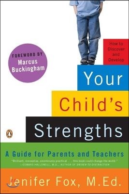 Your Child's Strengths: A Guide for Parents and Teachers