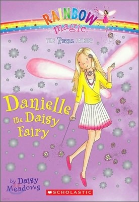Rainbow Magic the Petal Fairies #6 : Danielle The Daisy Fairy