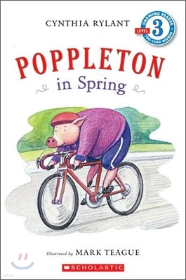 Poppleton in Spring (Scholastic Reader, Level 3)