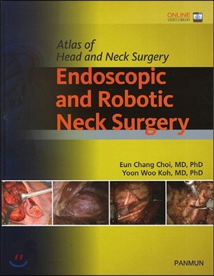 Endoscopic and Robotic Neck Surgery: Atlas of Head and Neck Surgery
