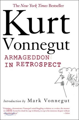 Armageddon in Retrospect: And Other New and Unpublished Writings on War and Peace