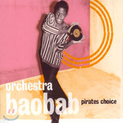 Orchestra Baobab - Pirates Choice