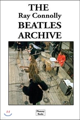 The Ray Connolly Beatles Archive