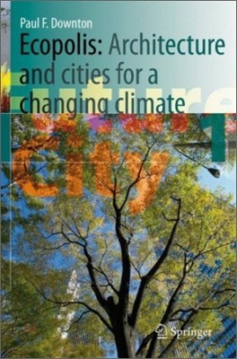 Ecopolis: Architecture and Cities for a Changing Climate