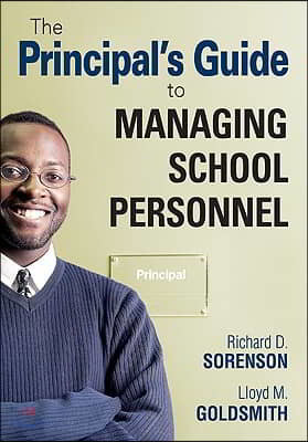 The Principals Guide to Managing School Personnel